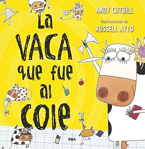 LA VACA QUE FUÉ AL COLE