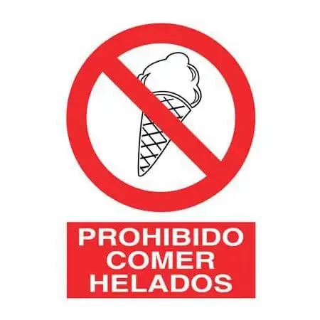 Señales de prevención : Prohibido comer helados