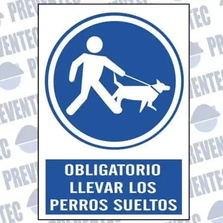 Señales de seguridad : Obligatorio llevar los perros sujetos