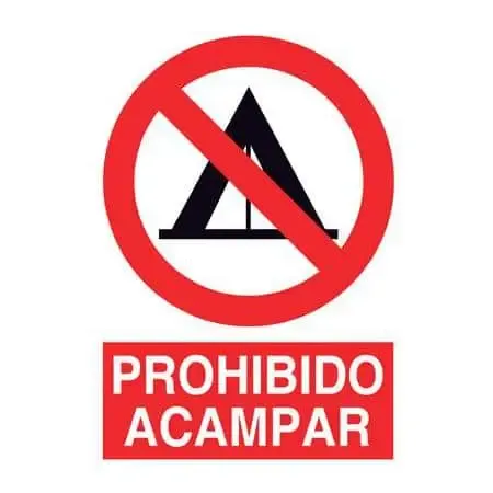 Señales de prohibición : Prohibido acampar